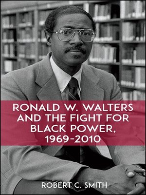 cover image of Ronald W. Walters and the Fight for Black Power, 1969-2010